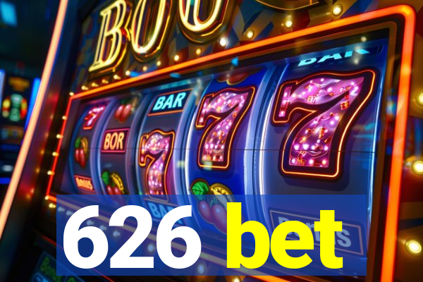 626 bet